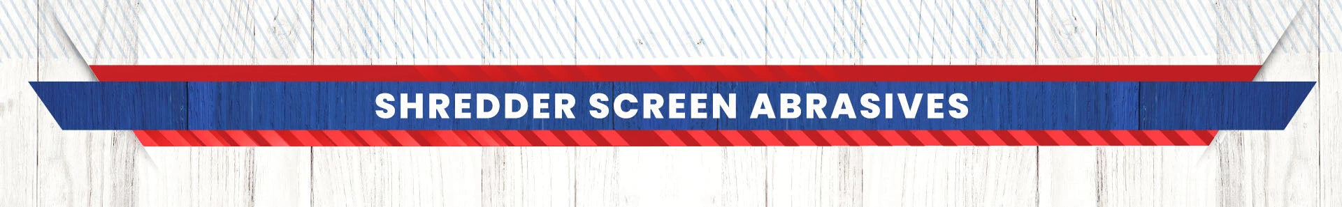 Shredder Screen Abrasives